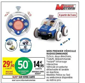 Intermarché Mon premier véhicule radiocommande mondo motors offre