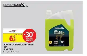 Intermarché Liquide de refroidissement -25° lumi'car offre