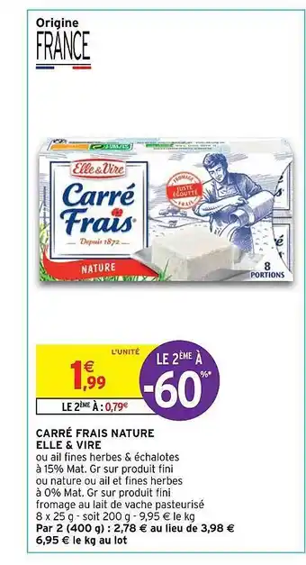 Intermarché Express Carré frais nature elle & vire offre
