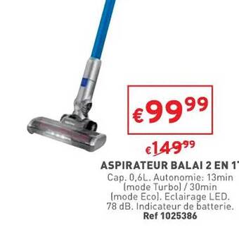 Trafic Aspirateur balai 2 en 1 offre