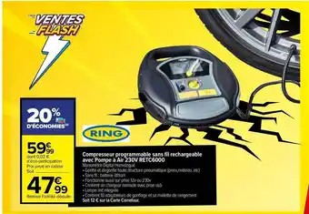 Carrefour Compresseur programmable sans fil rechargeable avec pompe à air 230v retc6000 ring offre
