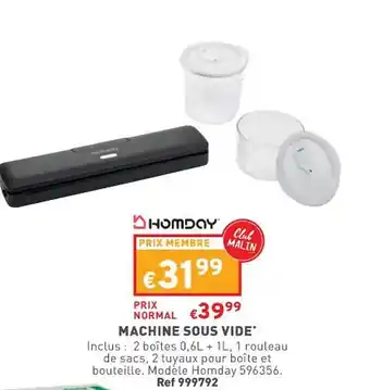 Trafic Machine sous vide homday offre