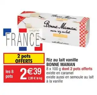 Cora x Carrefour Riz au lait vanille Bonne Maman offre