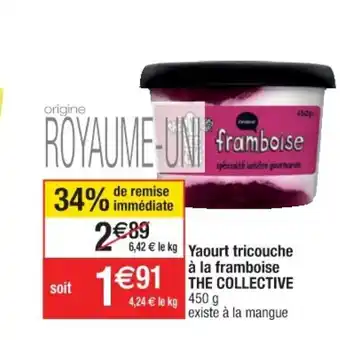 Cora x Carrefour Yaourt tricouche à la framboise offre