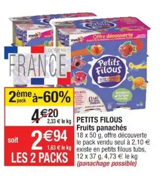 Cora x Carrefour Petits Filous Fruits panachés offre