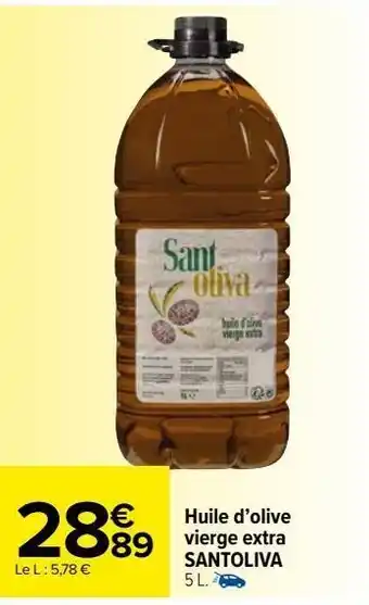 Carrefour Market Huile d’olive vierge extra santoliva offre