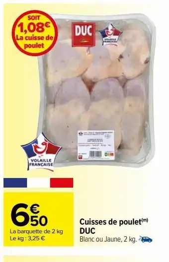Carrefour Market Cuisses de poulet duc offre