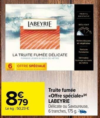 Carrefour Market Truite fumée offre spéciale labeyrie offre