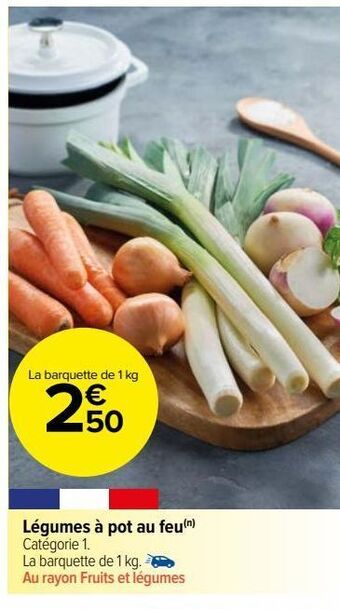 Carrefour Market Légumes à pot au feu offre