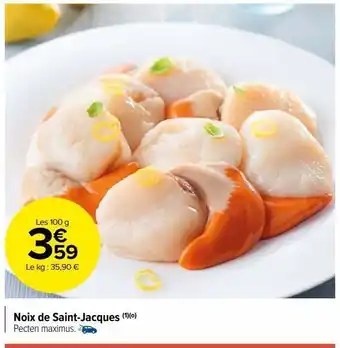 Carrefour Market Noix de saint-jacques offre