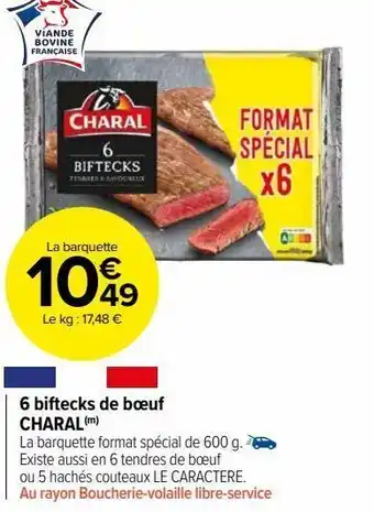 Carrefour Market 6 biftecks de bœuf charal offre