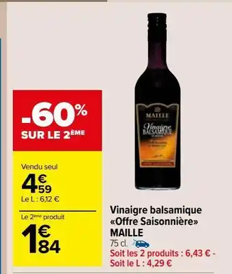 Carrefour Market Vinaigre balsamique offre saisonnière maille offre
