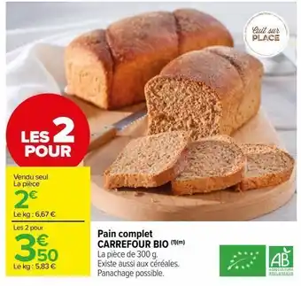 Carrefour Market Pain complet carrefour bio offre