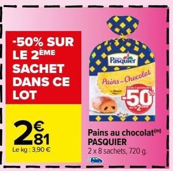 Carrefour Market Pains au chocolat pasquier offre