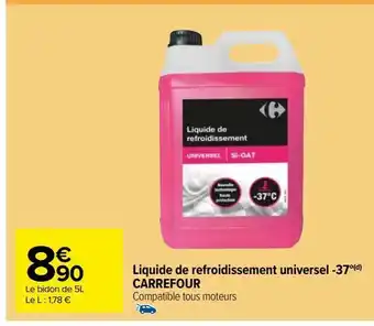 Liquide de refroidissement universel -37° carrefour