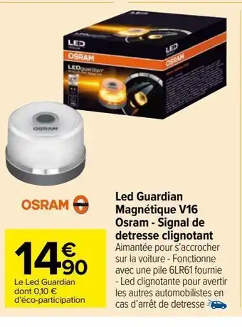 Led guardian magnétique v16 osram - signal de detresse clignotant