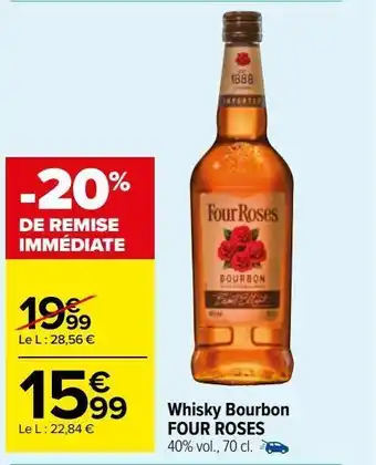 Carrefour Market Whisky bourbon four roses offre