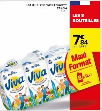 Carrefour Lait u.h.t. viva "maxi format" candia offre