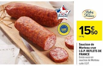 Carrefour Saucisse de morteau crue i.g.p. reflets de france offre