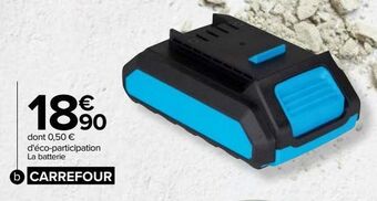 Carrefour Batterie 20v 2ah carrefour offre