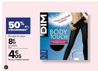 Carrefour Body touch dim offre