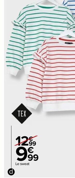 Carrefour Le sweat offre