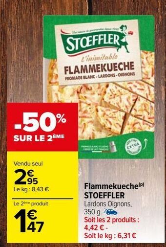 Carrefour Market Flammekueche stoeffler offre