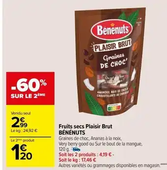 Carrefour Market Fruits secs plaisir brut bénénuts offre