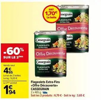 Carrefour Market Flageolets extra-fins offre découverte cassegrain offre