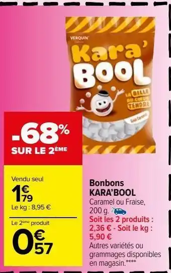 Carrefour Market Bonbons kara’bool offre