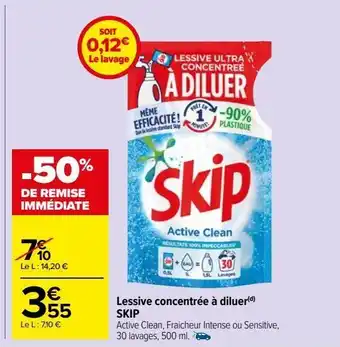 Carrefour Market Lessive concentrée à diluer skip offre