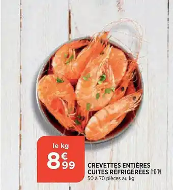 Bi1 Crevettes entières cuites réfrigérées offre
