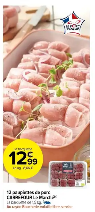 12 paupiettes de porc CARREFOUR le marché