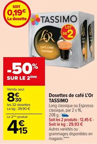 Carrefour Market Dosettes de café l'or TASSIMO offre