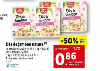 Lidl Dés de jambon nature saint alby offre