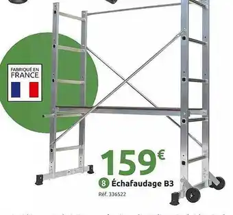 Mr Bricolage Échafaudage b3 offre