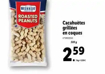 Lidl Cacahuètes grillées en coques mcennedy offre
