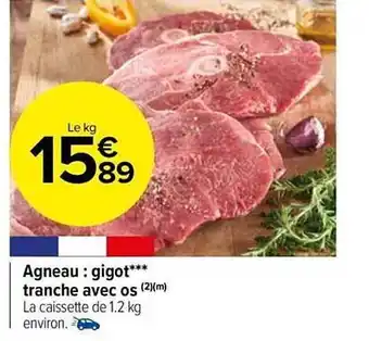 Carrefour Market Agneau : gigot tranche avec os offre