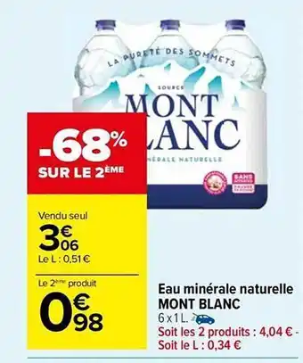 Carrefour Market Eau minérale naturelle mont blanc offre