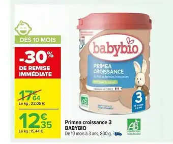 Carrefour Market Primea croissance 3 babybio offre