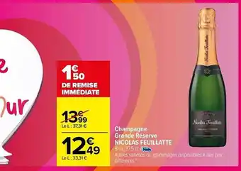Carrefour Market Champagne grande réserve nicolas feuillatte offre