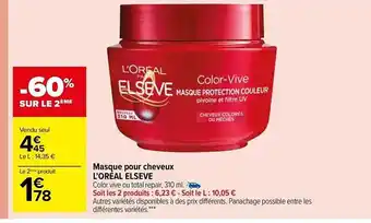 Carrefour Market Masque pour cheveux l'oréal elseve offre