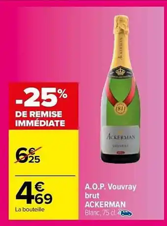 Carrefour Market Aop vouvray brut ackerman offre