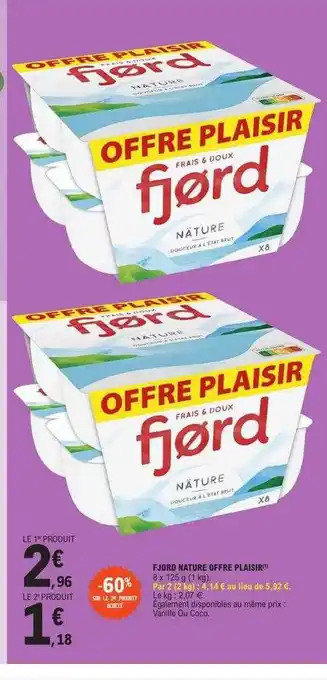 E.Leclerc Fjord nature offre plaisir offre
