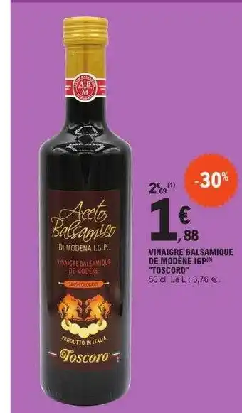 E.Leclerc Vinaigre balsamique de modène igp toscoro offre