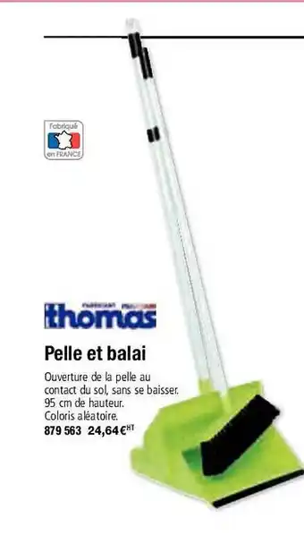 Pelle et balai thomas