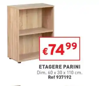 Trafic Etagere parini offre