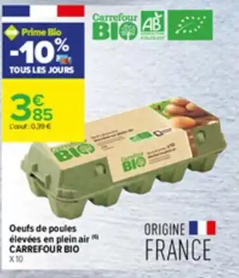 Carrefour Contact Oeufs de poules élevées en plein air CARREFOUR BIO offre