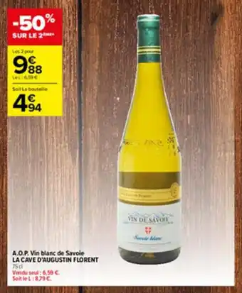 Carrefour Contact A.O.P. vin blanc de savoie LA CAVE D'AUGUSTIN FLORENT offre