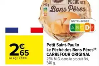Carrefour Drive Petit saint-paulin le péché des bons pères carrefour original offre
